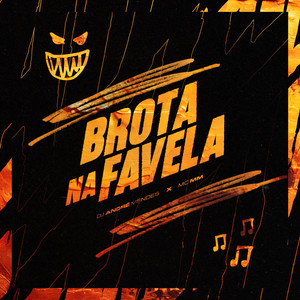 BROTA NA FAVELA (Explicit)