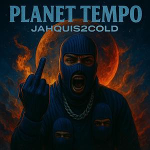 PLANET TEMPO (Explicit)