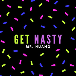 Get Nasty (Original Mix)