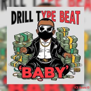 CHILL DRILL Type Beat FREESTYLE (" BABY ")