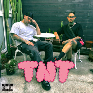 TNT (Explicit)