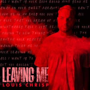 Leaving Me (feat. Ian Sykes)