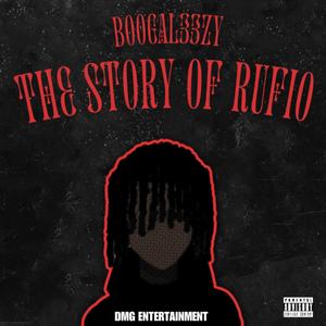 The Story Of Rufio (Explicit)