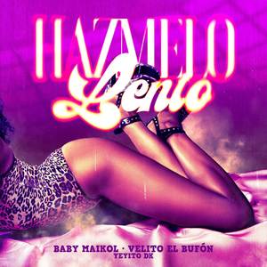 Házmelo Lento (Explicit)