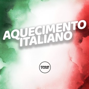 Aquecimento Italiano (Explicit)