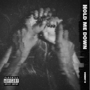 Hold Me Down (Explicit)