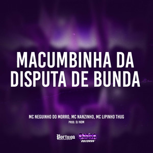 Macumbinha da Disputa de Bunda (Explicit)