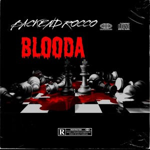 BLOODA (feat. Backend Rico) (Explicit)
