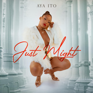 Just Might (Explicit)