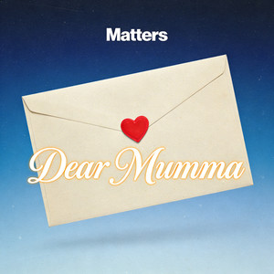 Dear Mumma