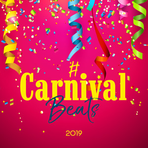 #Carnival Beats 2019 – Deep Vibes, Happy Melodies, Dance Music, Ibiza Chill Out, Chillout 2019