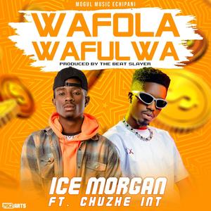 Wafola Wafulwa (feat. Chuzhe Int)