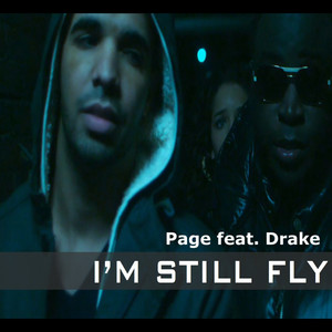 I'm Still Fly (feat. Drake) [Explicit]