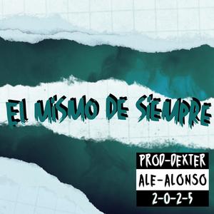 El mismo de siempre (Explicit)