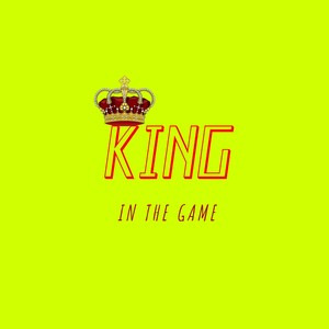 King In The Game (Explicit)