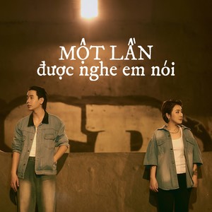 Một lần được nghe em nói (Explicit)