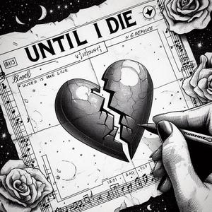 Until I Die (Explicit)