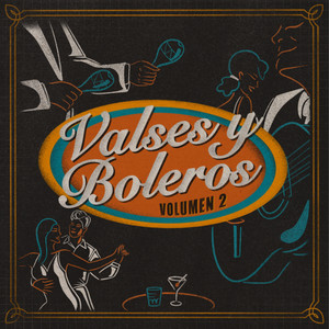 Valses y Boleros (Volumen 2)