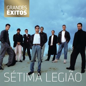 Sétima Legião - Grandes Êxitos