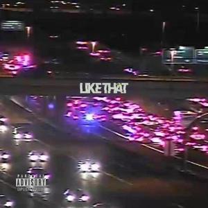 Like That (Explicit)