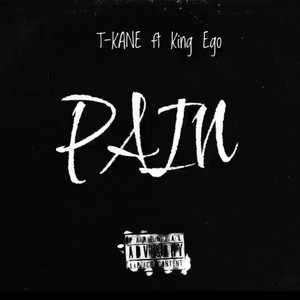 Pain (feat. Kng Ego) [Explicit]