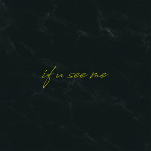 If U See Me