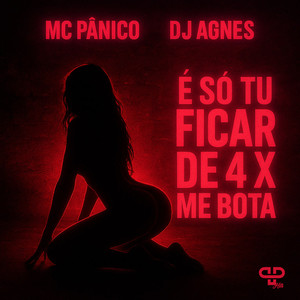 É só tu Ficar de 4 x Me Bota (Explicit)