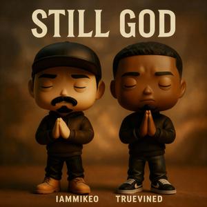 Still God (feat. Truevined & #gKIDS)
