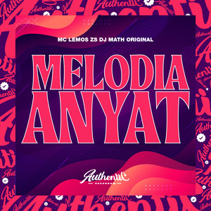 Melodia Anyat (Explicit)