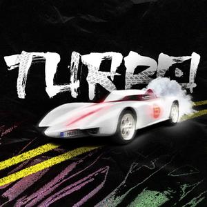 Turbo (feat. Semmy) [Explicit]