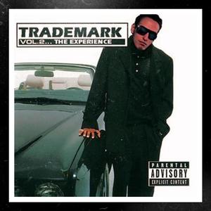 The TradeMark Experience, Vol. 2 (Explicit)