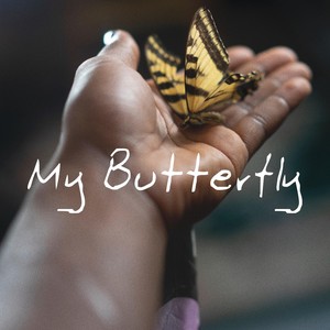 My Butterfly