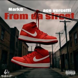 From Da Street (feat. Ace Vercetti) (Explicit)