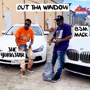 Out Tha Window (Explicit)