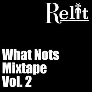 What Nots Mixtape, Vol. 2 (Instrumental)