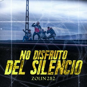 No Disfruto Del Silencio