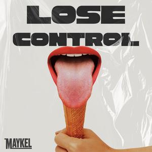 Lose Control (Extended)