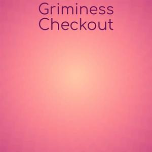 Griminess Checkout