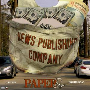 Paper Boys (feat. Doughunnaa) [Explicit]