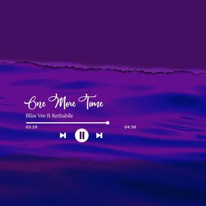 One More Time (feat. Rethabile)