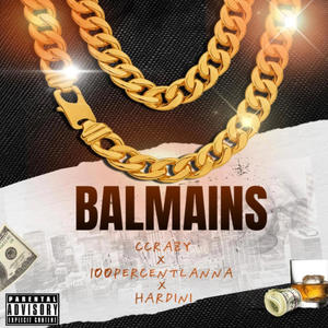 Balmains (feat. 100PERCENTLANNA & Hardini) (Explicit)
