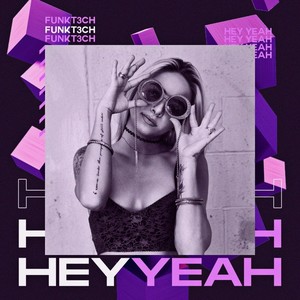 Hey Yeah (Club Mix)
