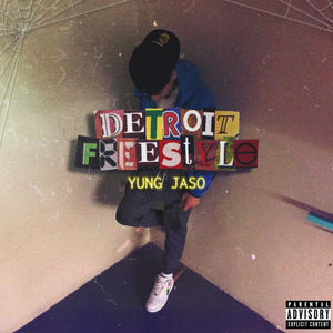 Detroit Freestyle(feat. YTS RG) (Explicit)
