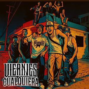 Viernes Cualquiera (feat. Cristian Calavera, Ghust, Da Silva SMB & Dxble Cruz SMB) (Explicit)