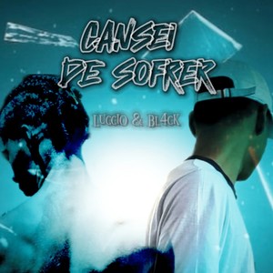 Cansei de Sofrer (Explicit)