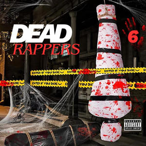 Dead Rappers (feat. Baby Loaded & Lil Chucky) (Explicit)