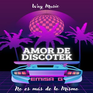 Amor De Discotek