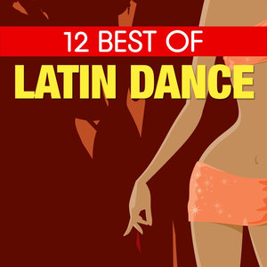 12 Best of Latin Hits