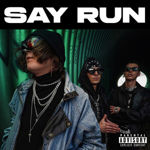 Say Run