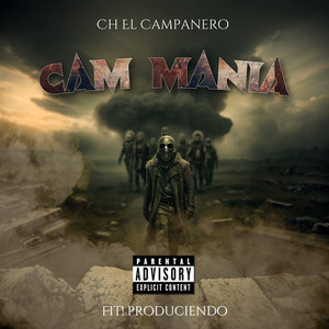 CAM MANIA (Explicit)